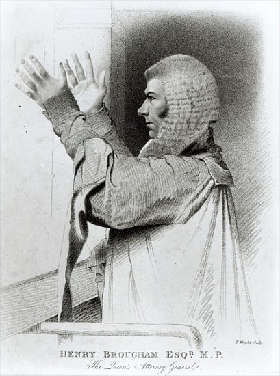 Henry Brougham Esq MP, The Queen''s Attorney General; engraved by T.Wright from (after) Abraham Wivell