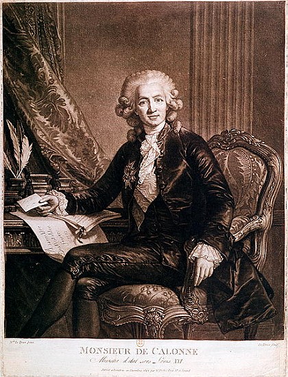 Charles Alexandre de Calonne (1734-1802) General Controller of the Finances of Louis XVI (1754-93) ; from (after) Elisabeth Louise Vigee-Lebrun