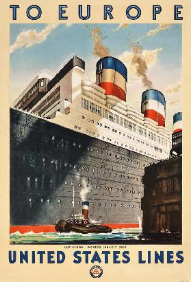 Poster advertising travel to Europe with the ocean liner 'Leviathan' by the shipping company 'United