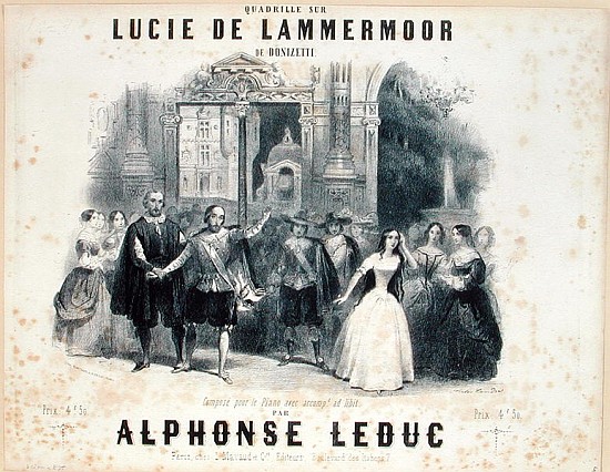 Lucia de Lammermoor'' Gaetano Donizetti (1797-1848) from French School