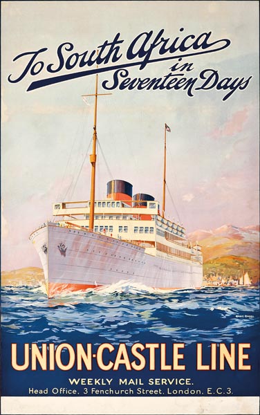 To South Africa in Seventeen Days; an advertising poster for Union Castle Line, from Maurice Randall
