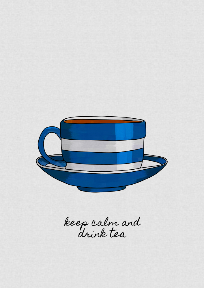 Keep Calm &amp; Drink Tea from Orara Studio