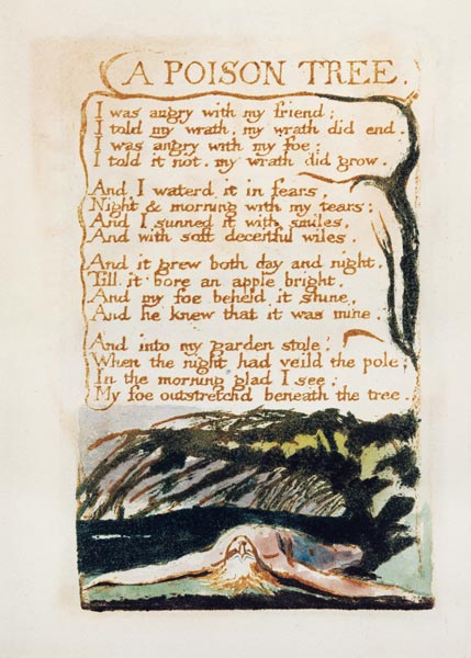 A Poison Tree, from Songs of Experience from William Blake