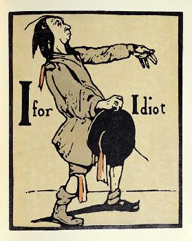 I is for Idiot, illustration from An Alphabet, published by William Heinemann, 1898